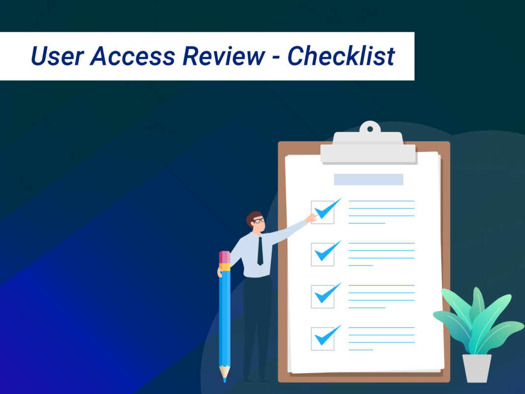 User Access Review- Checklist